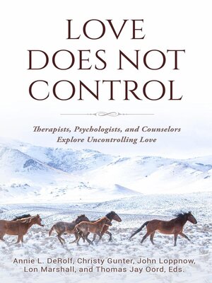 cover image of Love Does Not Control